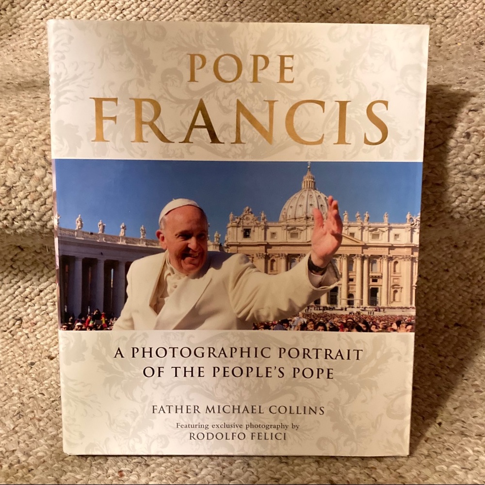 Book (Hardback): POPE FRANCIS; A Photographic Portrait of the People’s Pope